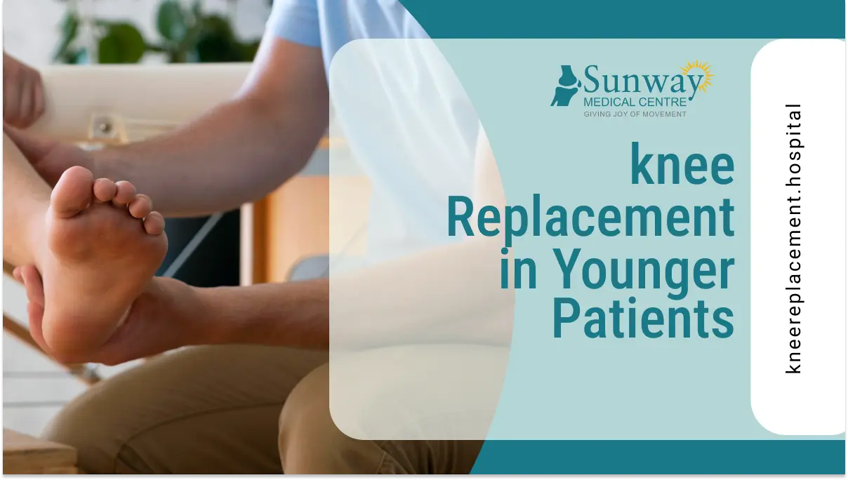 Knee Replacement in Young Patients