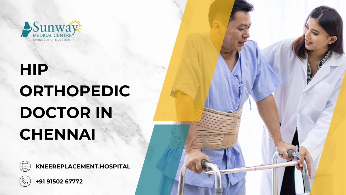 Hip Orthopedic Doctor In Chennai