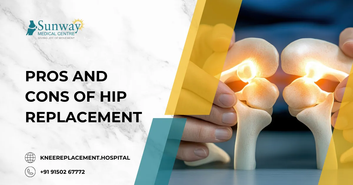 Pros and Cons of Hip Replacement