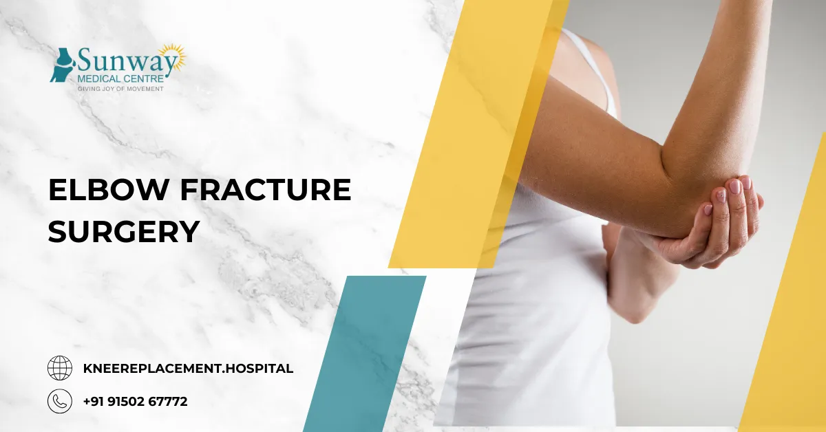Elbow Fracture Surgery