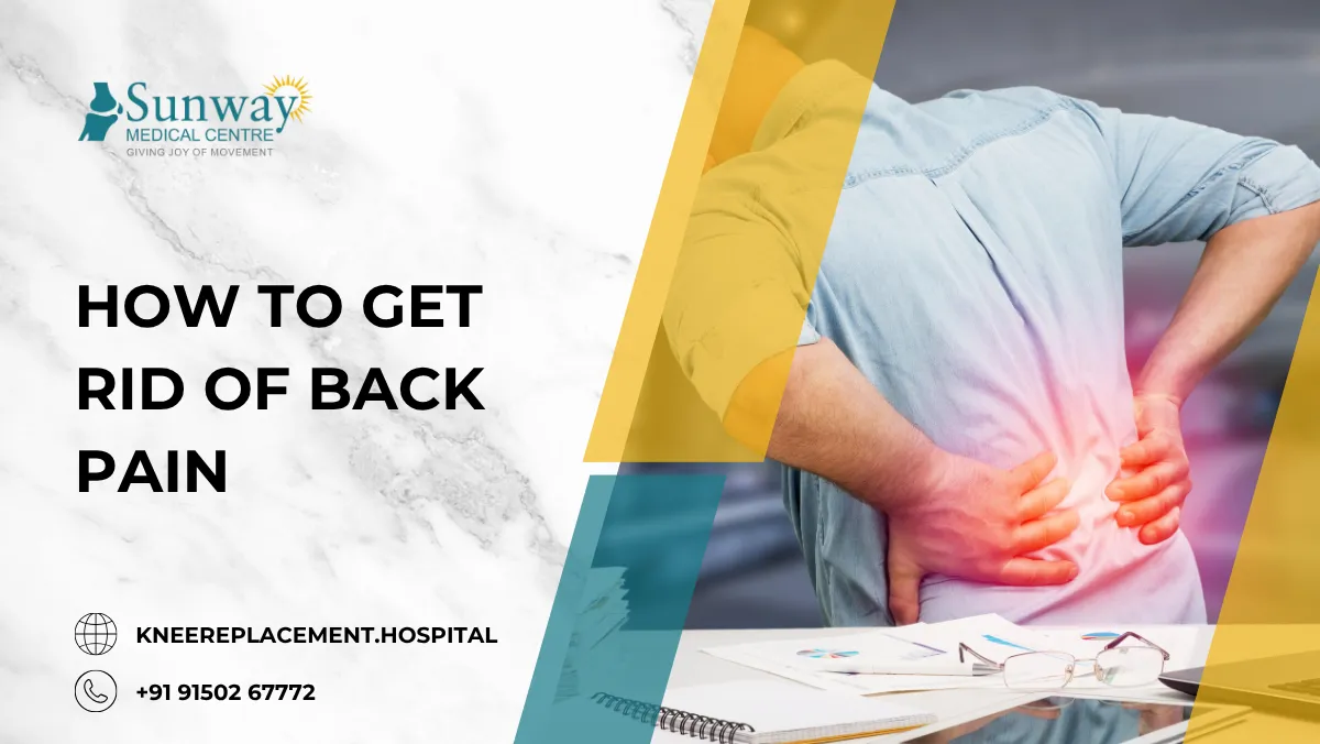 How to Get Rid of Back Pain