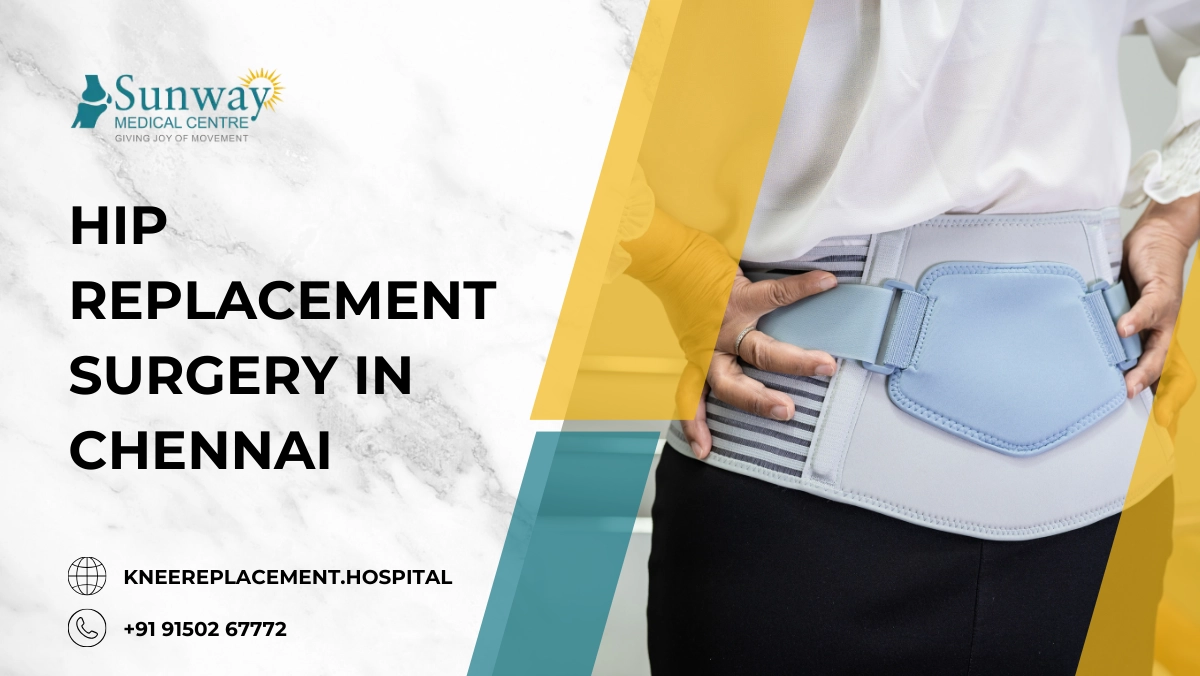 Hip replacement surgery in chennai