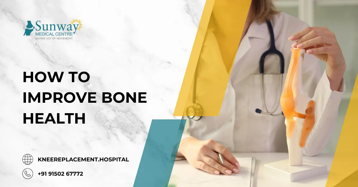How to improve Bone Health