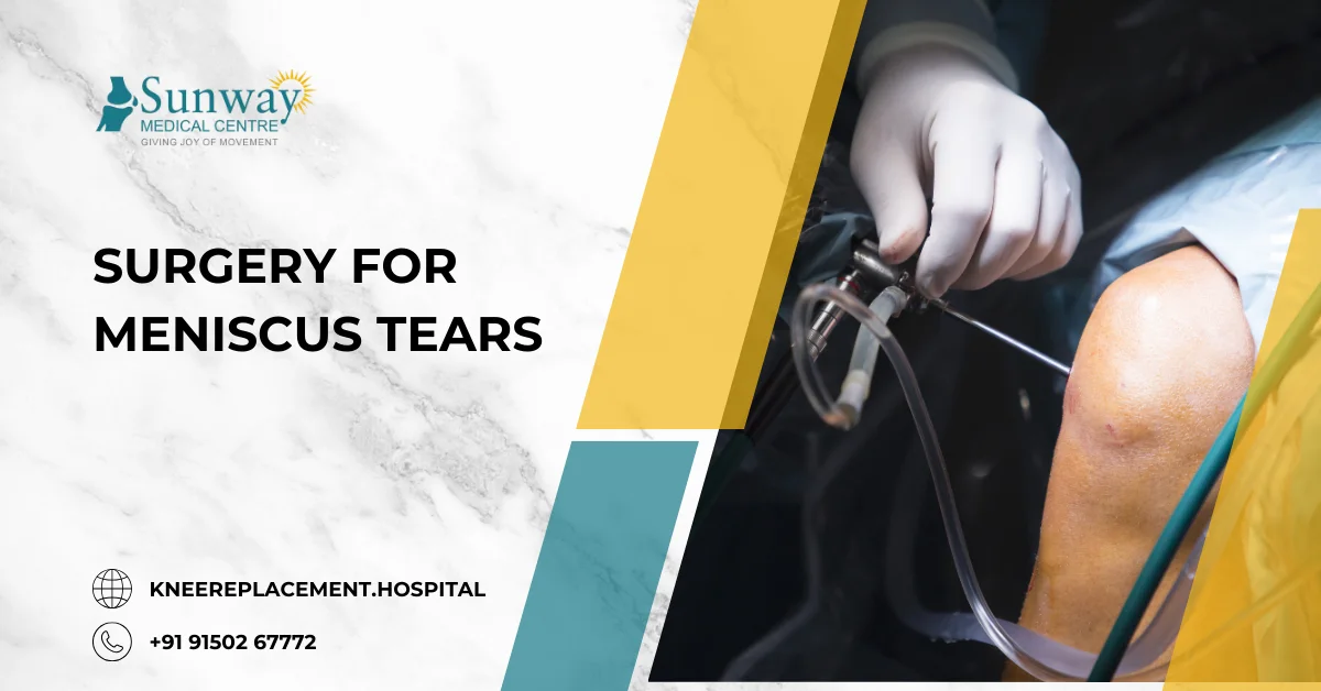 Surgery for Meniscus Tears