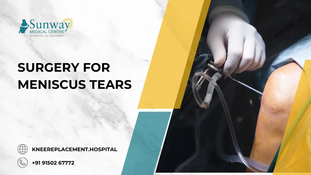 Surgery for Meniscus Tears