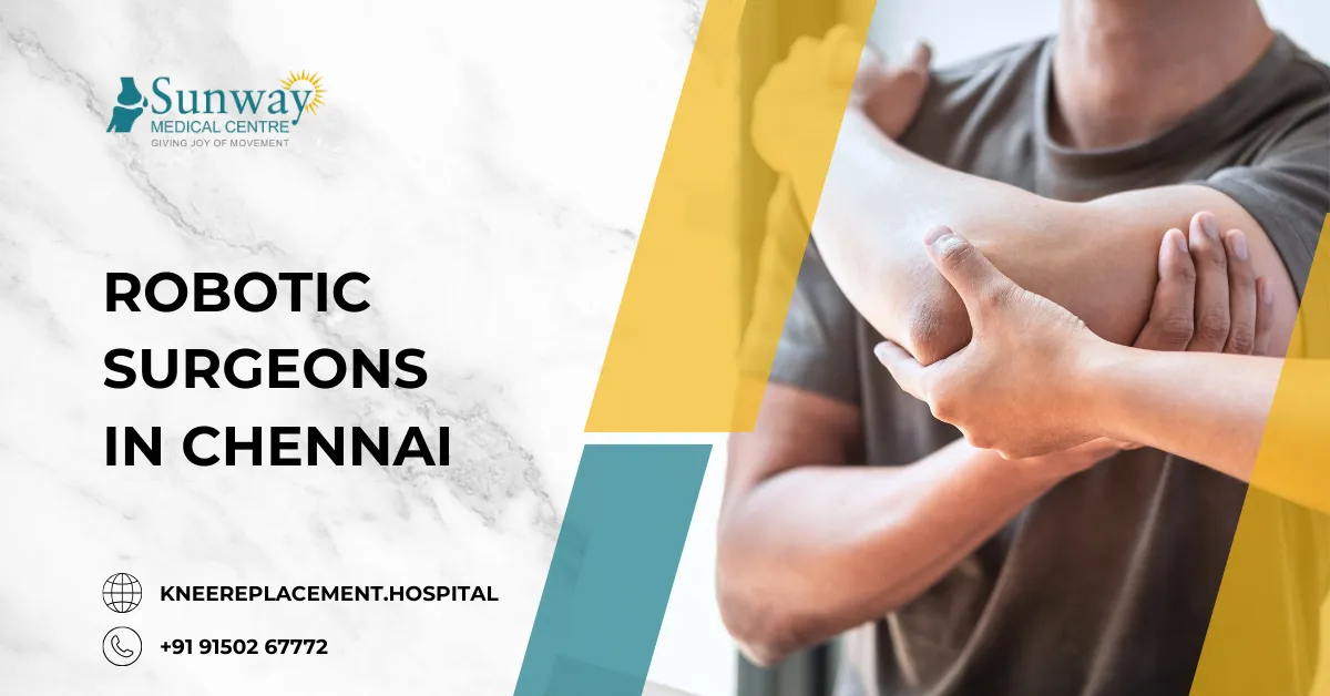 Robotic Surgeons in Chennai